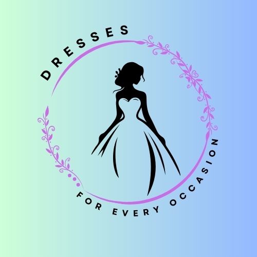 Dresses for Every Occasion